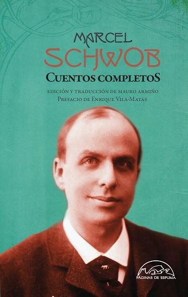 CUENTOS COMPLETOS MARCEL SCHWOB | 9788483933152 | SCHWOB, MARCEL | Llibreria Drac - Llibreria d'Olot | Comprar llibres en català i castellà online