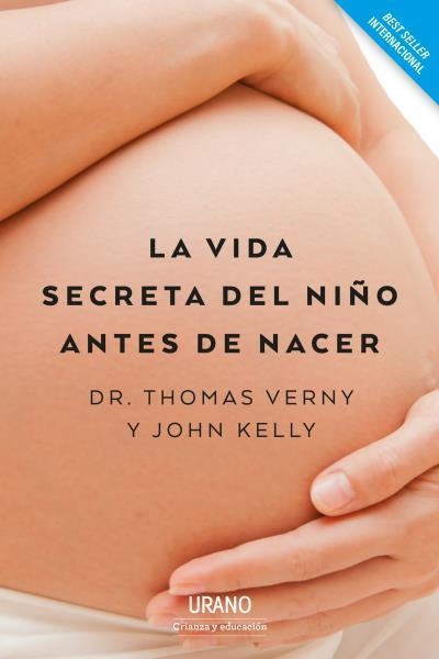 VIDA SECRETA DEL NIÑO ANTES DE NACER, LA | 9788417694074 | VERNY, THOMAS; KELLY, JOHN | Llibreria Drac - Llibreria d'Olot | Comprar llibres en català i castellà online