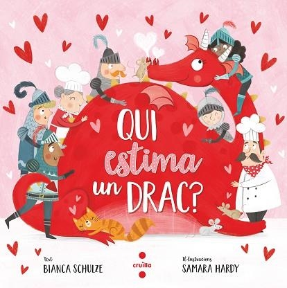 QUI ESTIMA UN DRAC? | 9788466150453 | SCHULZE, BIANCA | Llibreria Drac - Llibreria d'Olot | Comprar llibres en català i castellà online