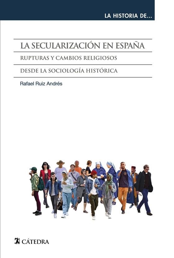 SECULARIZACIÓN EN ESPAÑA, LA | 9788437643908 | RUIZ, RAFAEL | Llibreria Drac - Llibreria d'Olot | Comprar llibres en català i castellà online