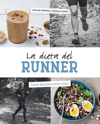 DIETA DEL RUNNER, LA | 9788491876014 | FERREIRA, CORALIE | Llibreria Drac - Llibreria d'Olot | Comprar llibres en català i castellà online