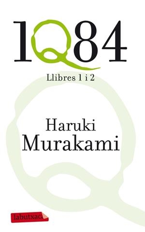 1Q84 LLIBRES 1 I 2 | 9788499304885 | MURAKAMI, HARUKI | Llibreria Drac - Llibreria d'Olot | Comprar llibres en català i castellà online