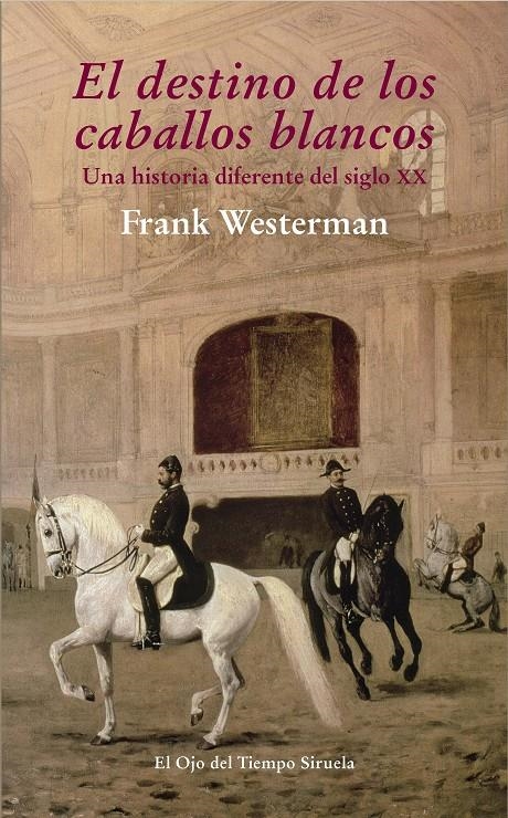 DESTINO DE LOS CABALLOS BLANCOS, EL | 9788415803959 | WESTERMAN, FRANK | Llibreria Drac - Llibreria d'Olot | Comprar llibres en català i castellà online