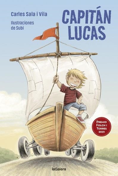 CAPITÁN LUCAS | 9788424671853 | SALA I VILA, CARLES; SUBI (IL·LUSTR.) | Llibreria Drac - Llibreria d'Olot | Comprar llibres en català i castellà online