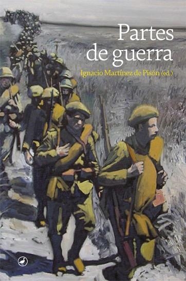 PARTES DE GUERRA | 9788418800092 | MARTÍNEZ DE PISÓN, IGNACIO | Llibreria Drac - Llibreria d'Olot | Comprar llibres en català i castellà online