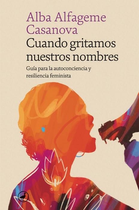 CUANDO GRITAMOS NUESTROS NOMBRES | 9788418800320 | ALFAGEME, ALBA; JIMÉNEZ, NIRVANA (IL·LUSTR.) | Llibreria Drac - Llibreria d'Olot | Comprar llibres en català i castellà online