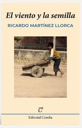 VIENTO Y LA SEMILLA, EL  | 9788412463828 | MARTÍNEZ LLORCA, RICARDO | Llibreria Drac - Llibreria d'Olot | Comprar llibres en català i castellà online