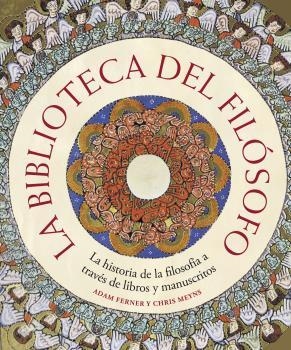 BIBLIOTECA DEL FILÓSOFO, LA | 9788418725685 | FERNER, ADAM; MEYNS, CHRIS | Llibreria Drac - Llibreria d'Olot | Comprar llibres en català i castellà online