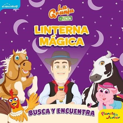 GRANJA DE ZENÓN, LA. LINTERNA MÁGICA | 9788408246404 | EL REINO INFANTIL | Llibreria Drac - Llibreria d'Olot | Comprar llibres en català i castellà online