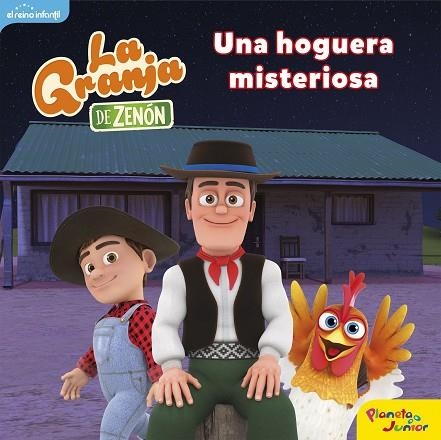 GRANJA DE ZENÓN, LA. UNA HOGUERA MISTERIOSA | 9788408250838 | EL REINO INFANTIL | Llibreria Drac - Llibreria d'Olot | Comprar llibres en català i castellà online