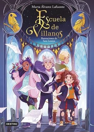 ESCUELA DE VILLANOS | 9788408254447 | ÁLVAREZ, MARTA; LOZOYA, SARA | Llibreria Drac - Llibreria d'Olot | Comprar llibres en català i castellà online