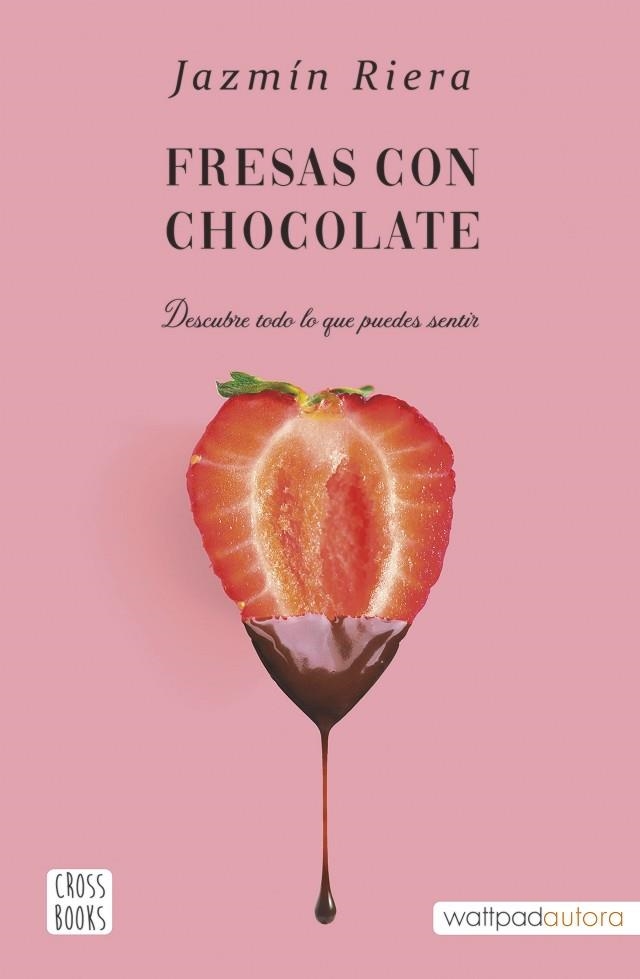 FRESAS CON CHOCOLATE | 9788408251002 | RIERA, JAZMÍN | Llibreria Drac - Llibreria d'Olot | Comprar llibres en català i castellà online