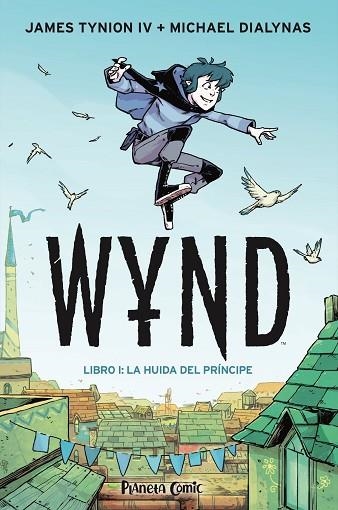 WYND Nº 01 | 9788491749189 | TYNION IV, JAMES; DIALYNAS, MICHAEL | Llibreria Drac - Llibreria d'Olot | Comprar llibres en català i castellà online