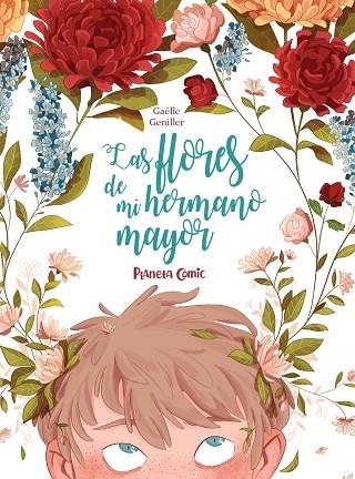 FLORES DE MI HERMANO MAYOR, LAS | 9788491749196 | GUENILLER, GAËLLE | Llibreria Drac - Llibreria d'Olot | Comprar llibres en català i castellà online