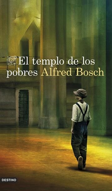 TEMPLO DE LOS POBRES, EL | 9788423361038 | BOSCH, ALFRED | Llibreria Drac - Llibreria d'Olot | Comprar llibres en català i castellà online