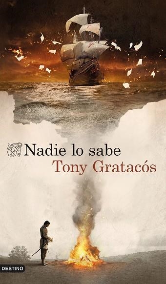 NADIE LO SABE | 9788423361021 | GRATACÓS, TONY | Llibreria Drac - Llibreria d'Olot | Comprar llibres en català i castellà online