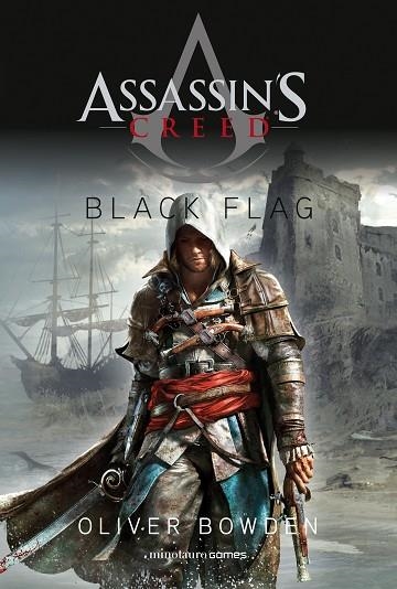 ASSASSIN'S CREED. BLACK FLAG | 9788445011713 | BOWDEN, OLIVER | Llibreria Drac - Llibreria d'Olot | Comprar llibres en català i castellà online