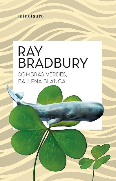 SOMBRAS VERDES, BALLENA BLANCA | 9788445007839 | BRADBURY, RAY | Llibreria Drac - Librería de Olot | Comprar libros en catalán y castellano online