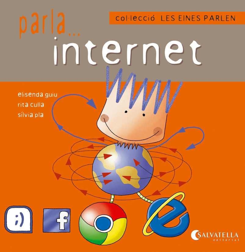 PARLA INTERNET | 9788484127697 | GUIU, ELISENDA | Llibreria Drac - Librería de Olot | Comprar libros en catalán y castellano online