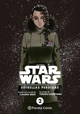 STAR WARS. ESTRELLAS PERDIDAS Nº 02/03 (MANGA) | 9788411121323 | GRAY, CLAUDIA; HIROMOTO, SHIN-ICHI | Llibreria Drac - Librería de Olot | Comprar libros en catalán y castellano online