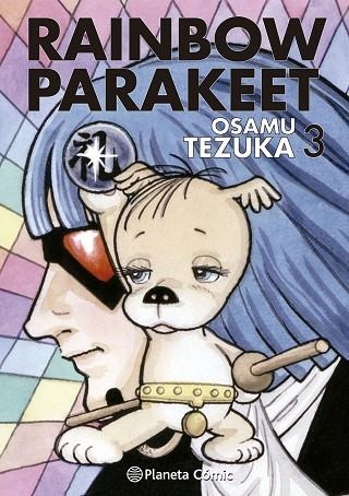 RAINBOW PARAKEET Nº 03/03 | 9788491749080 | TEZUKA, OSAMU | Llibreria Drac - Llibreria d'Olot | Comprar llibres en català i castellà online