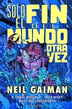 SOLO EL FIN DEL MUNDO OTRA VEZ (GAIMAN) | 9788411120302 | CRAIG RUSSELL, PHILIP | Llibreria Drac - Llibreria d'Olot | Comprar llibres en català i castellà online