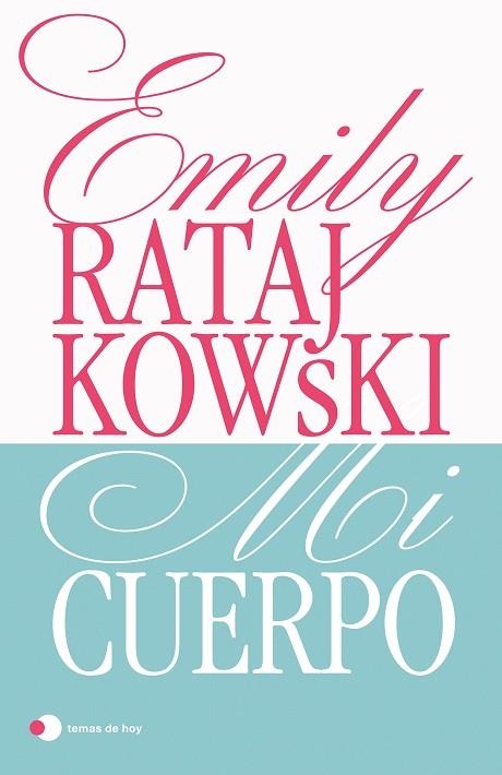 MI CUERPO | 9788499989068 | RATAJKOWSKI, EMILY | Llibreria Drac - Llibreria d'Olot | Comprar llibres en català i castellà online