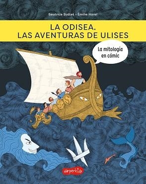 ODISEA. LAS AVENTURAS DE ULISES, LA  | 9788418279973 | BOTTET, BÉATRICE | Llibreria Drac - Llibreria d'Olot | Comprar llibres en català i castellà online