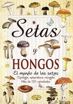 SETAS Y HONGOS | 9788415401216 | TODOLIBRO | Llibreria Drac - Llibreria d'Olot | Comprar llibres en català i castellà online