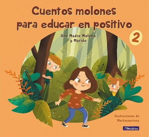 CUENTOS MOLONES PARA EDUCAR EN POSITIVO 2 | 9788448859602 | CUESTA, ISABEL; PÉREZ, DANIEL; PINEDA, MARTA | Llibreria Drac - Llibreria d'Olot | Comprar llibres en català i castellà online