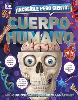 ¡INCREÍBLE PERO CIERTO¡ CUERPO HUMANO | 9780241559703 | DK | Llibreria Drac - Llibreria d'Olot | Comprar llibres en català i castellà online