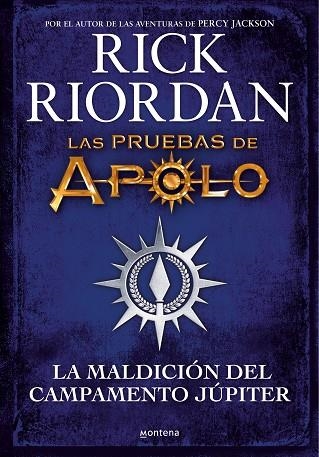 MALDICIÓN DEL CAMPAMENTO JÚPITER, LA (LAS PRUEBAS DE APOLO) | 9788418798283 | RIORDAN, RICK | Llibreria Drac - Librería de Olot | Comprar libros en catalán y castellano online