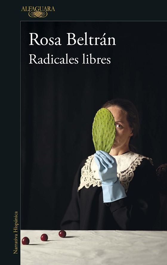 RADICALES LIBRES | 9788420461076 | BELTRÁN, ROSA | Llibreria Drac - Llibreria d'Olot | Comprar llibres en català i castellà online