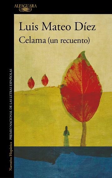 CELAMA (UN RECUENTO) | 9788420462066 | DÍEZ, LUIS MATEO | Llibreria Drac - Llibreria d'Olot | Comprar llibres en català i castellà online