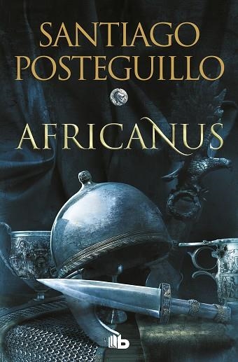 AFRICANUS (TRILOGÍA AFRICANUS 1) | 9788413143583 | POSTEGUILLO, SANTIAGO | Llibreria Drac - Llibreria d'Olot | Comprar llibres en català i castellà online