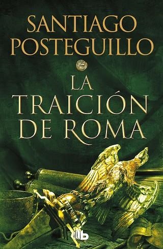 TRAICIÓN DE ROMA, LA (TRILOGÍA AFRICANUS 3) | 9788413143606 | POSTEGUILLO, SANTIAGO | Llibreria Drac - Llibreria d'Olot | Comprar llibres en català i castellà online