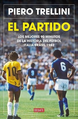 PARTIDO, EL | 9788418619175 | TRELLINI, PIERO | Llibreria Drac - Llibreria d'Olot | Comprar llibres en català i castellà online