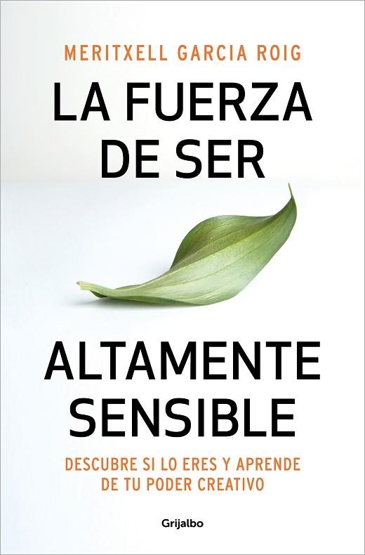 FUERZA DE SER ALTAMENTE SENSIBLE, LA | 9788425361371 | GARCIA, MERITXELL | Llibreria Drac - Llibreria d'Olot | Comprar llibres en català i castellà online