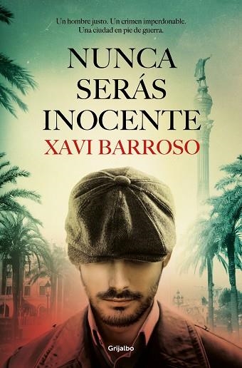 NUNCA SERÁS INOCENTE | 9788425359743 | BARROSO, XAVI | Llibreria Drac - Llibreria d'Olot | Comprar llibres en català i castellà online