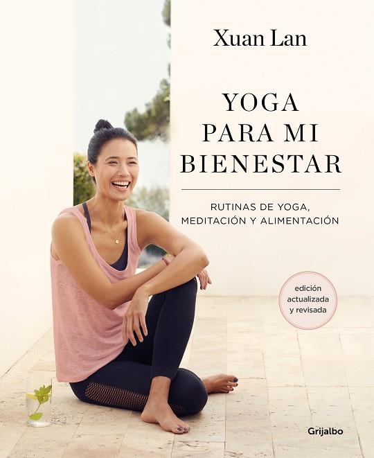 YOGA PARA MI BIENESTAR (EDICIÓN ACTUALIZADA) | 9788418055386 | LAN, XUAN | Llibreria Drac - Llibreria d'Olot | Comprar llibres en català i castellà online