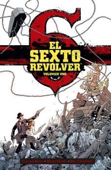 SEXTO REVÓLVER 1, EL | 9788467949278 | BUNN, CULLEN | Llibreria Drac - Llibreria d'Olot | Comprar llibres en català i castellà online