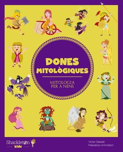 DONES MITOLÒGIQUES | 9788413611099 | SABATÉ, VÍCTOR | Llibreria Drac - Llibreria d'Olot | Comprar llibres en català i castellà online