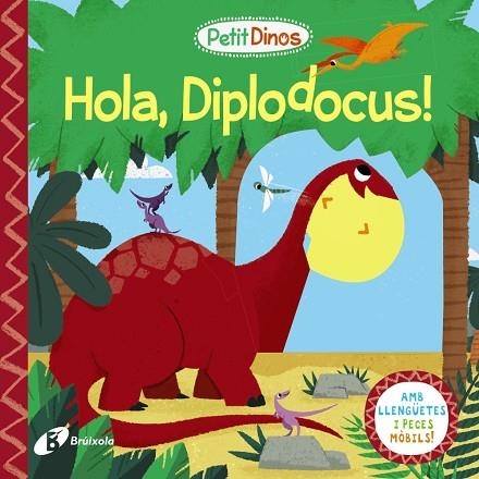 HOLA, DIPLODOCUS! (PETIT DINOS) | 9788413491080 | Llibreria Drac - Llibreria d'Olot | Comprar llibres en català i castellà online