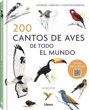 200 CANTOS DE AVES DE TODO EL MUNDO | 9789463597760 | BELETSY, LES | Llibreria Drac - Llibreria d'Olot | Comprar llibres en català i castellà online