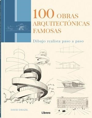 100 OBRAS ARQUITECTONICAS FAMOSAS | 9789463597937 | DRAZIL, DAVID | Llibreria Drac - Llibreria d'Olot | Comprar llibres en català i castellà online