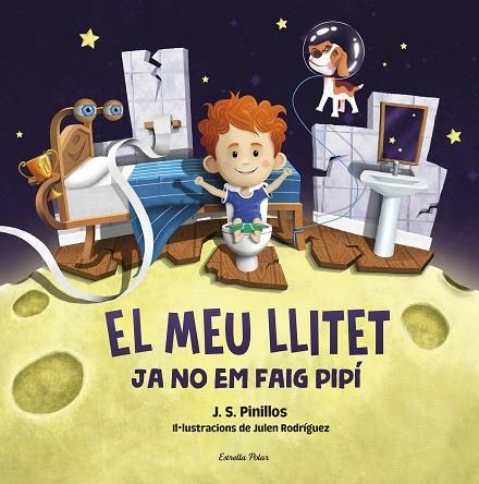 JA NO EM FAIG PIPÍ (EL MEU LLITET 2) | 9788413892276 | PINILLOS, J. S. | Llibreria Drac - Librería de Olot | Comprar libros en catalán y castellano online