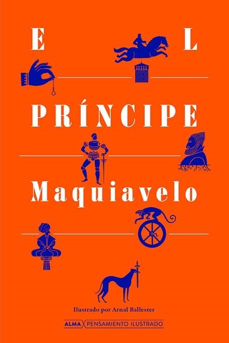 PRÍNCIPE, EL | 9788418395222 | MAQUIAVELO, NICOLAS | Llibreria Drac - Librería de Olot | Comprar libros en catalán y castellano online