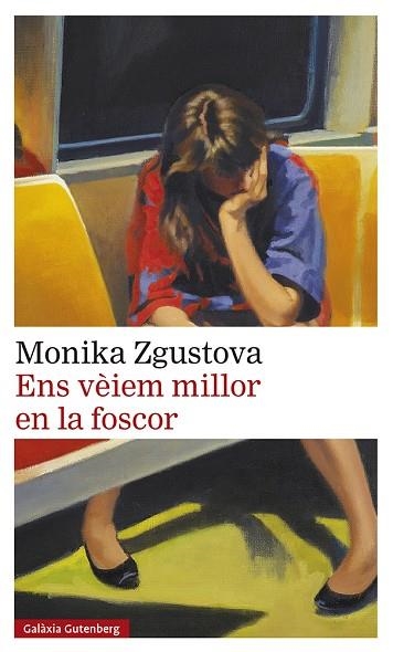 ENS VÈIEM MILLOR EN LA FOSCOR | 9788418807831 | ZGUSTOVA, MONIKA | Llibreria Drac - Llibreria d'Olot | Comprar llibres en català i castellà online