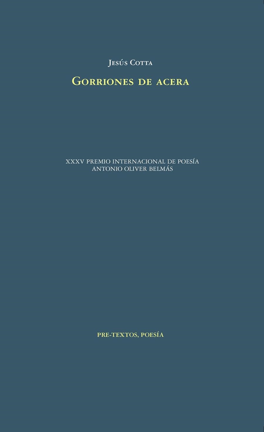 GORRIONES DE ACERA | 9788418935404 | COTTA, JESÚS | Llibreria Drac - Llibreria d'Olot | Comprar llibres en català i castellà online