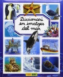 DICCIONARI EN IMATGES DEL MAR | 9788490241127 | AA.DD | Llibreria Drac - Llibreria d'Olot | Comprar llibres en català i castellà online